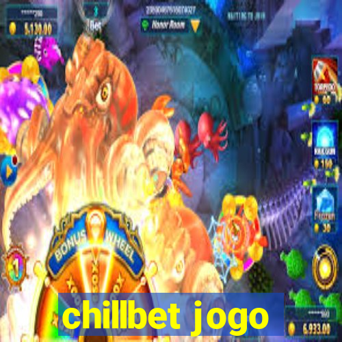 chillbet jogo